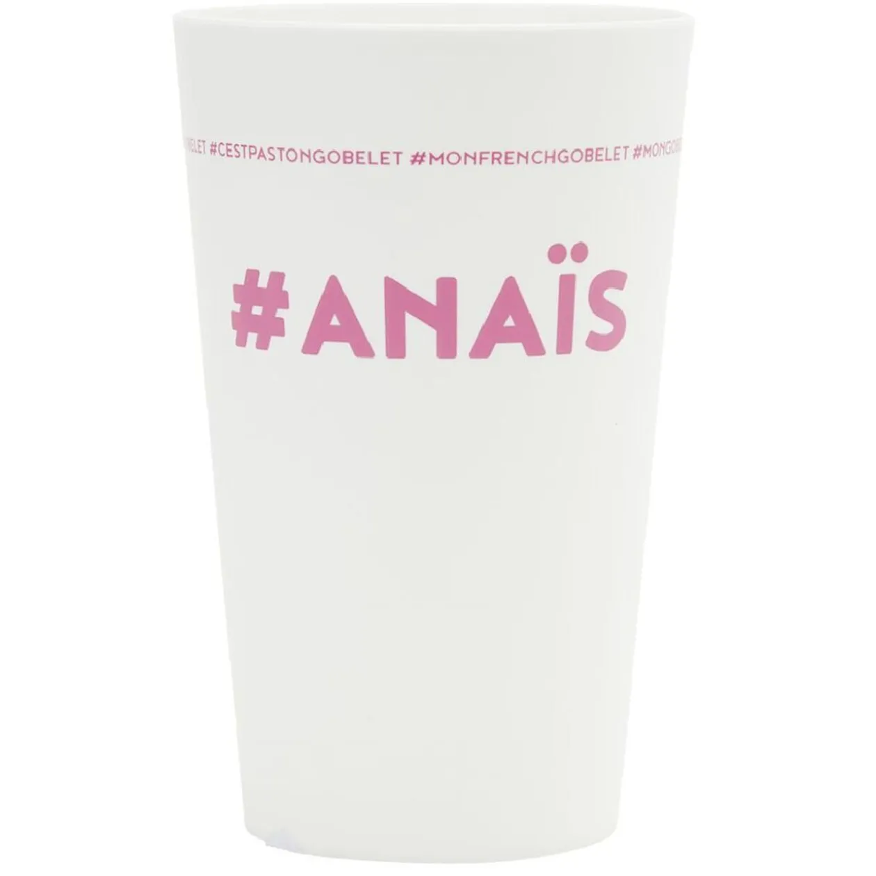 Gobelet plastique prénom #ANAÏS 33cl